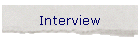 Interview