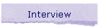 Interview