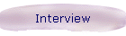 Interview